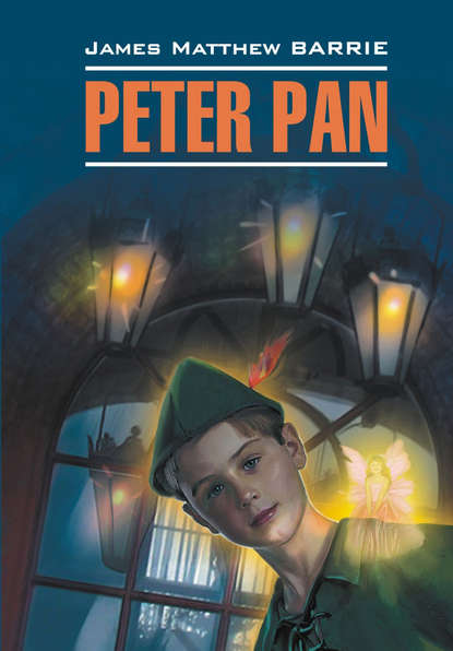 Скачать книгу Питер Пэн. Книга для чтения на английском языке