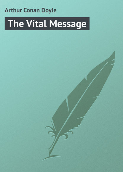 Скачать книгу The Vital Message