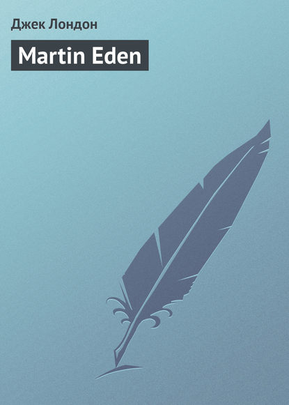 Скачать книгу Martin Eden