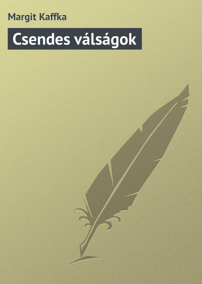 Скачать книгу Csendes válságok
