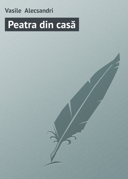 Скачать книгу Peatra din casă