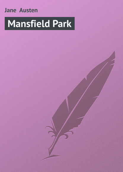 Скачать книгу Mansfield Park