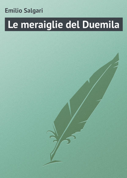 Скачать книгу Le meraiglie del Duemila