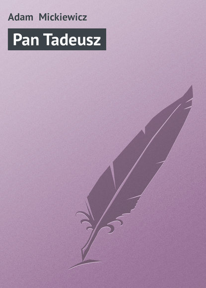 Скачать книгу Pan Tadeusz