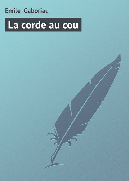 La corde au cou