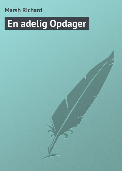 Скачать книгу En adelig Opdager