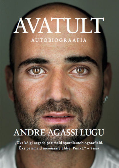 Скачать книгу Avatult. Andre Agassi lugu