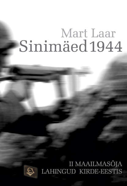 Скачать книгу Sinimäed 1944
