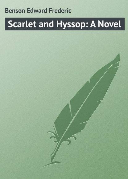 Скачать книгу Scarlet and Hyssop: A Novel