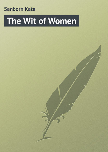 Скачать книгу The Wit of Women