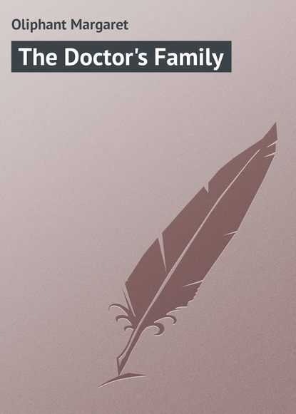 Скачать книгу The Doctor's Family