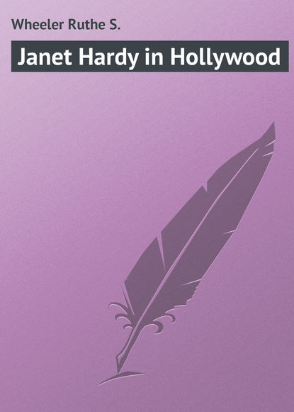 Скачать книгу Janet Hardy in Hollywood