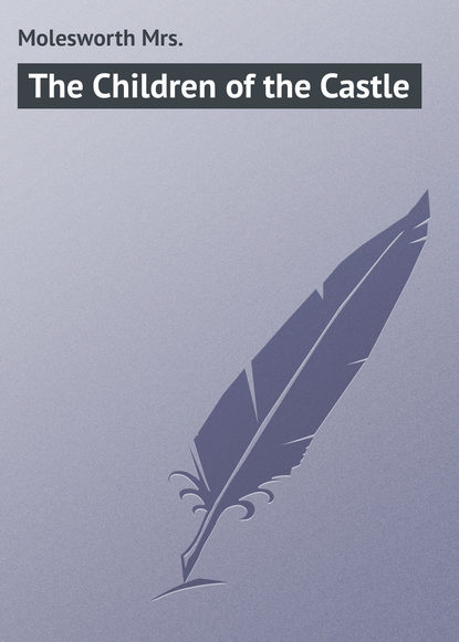 Скачать книгу The Children of the Castle