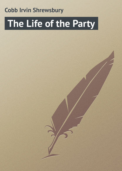 Скачать книгу The Life of the Party