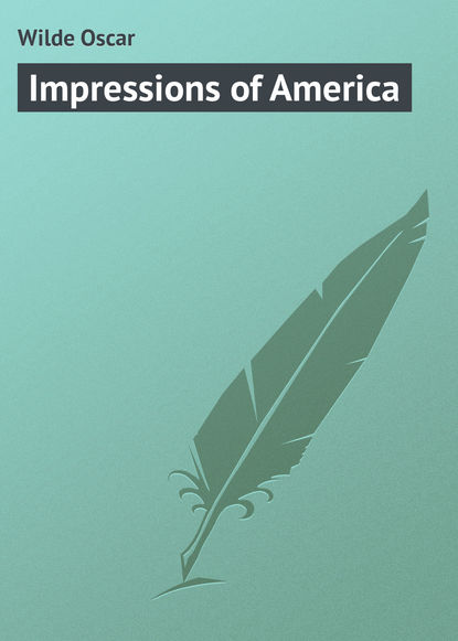 Скачать книгу Impressions of America