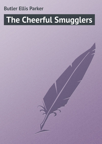 Скачать книгу The Cheerful Smugglers