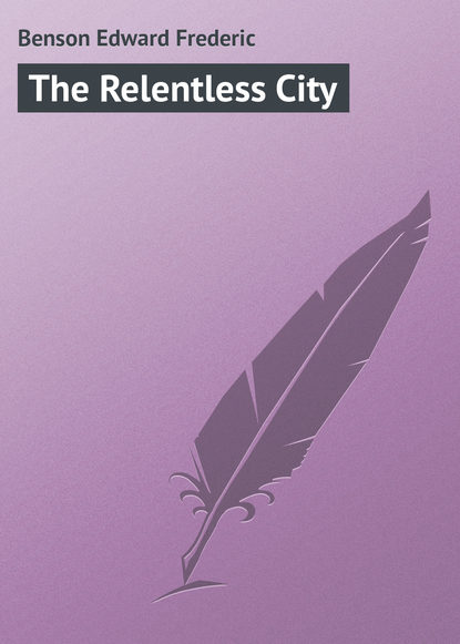 Скачать книгу The Relentless City
