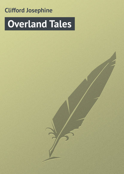 Скачать книгу Overland Tales