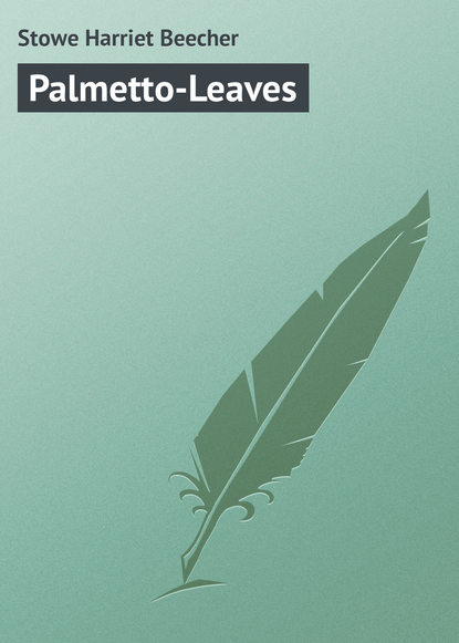 Скачать книгу Palmetto-Leaves