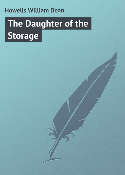 Скачать книгу The Daughter of the Storage