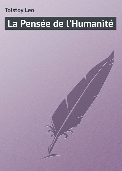 Скачать книгу La Pensée de l'Humanité
