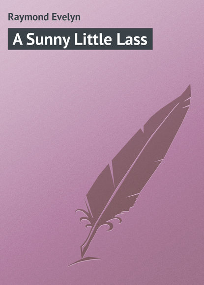 Скачать книгу A Sunny Little Lass