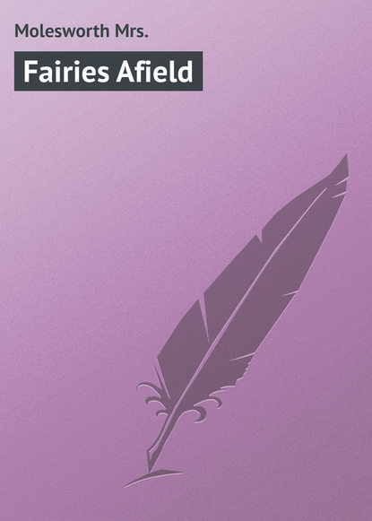 Скачать книгу Fairies Afield