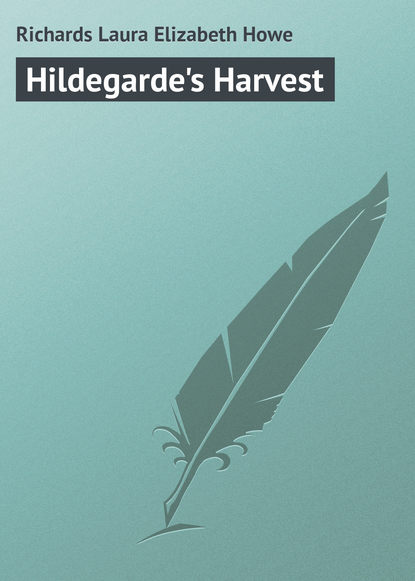 Скачать книгу Hildegarde&apos;s Harvest