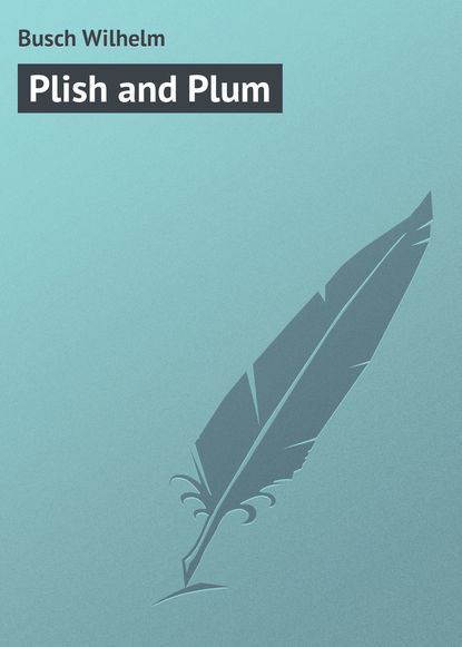 Скачать книгу Plish and Plum
