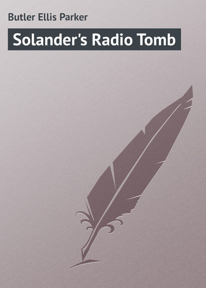 Скачать книгу Solander&apos;s Radio Tomb
