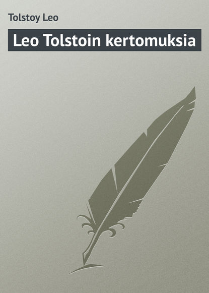 Скачать книгу Leo Tolstoin kertomuksia