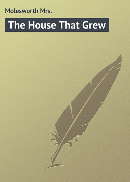 Скачать книгу The House That Grew