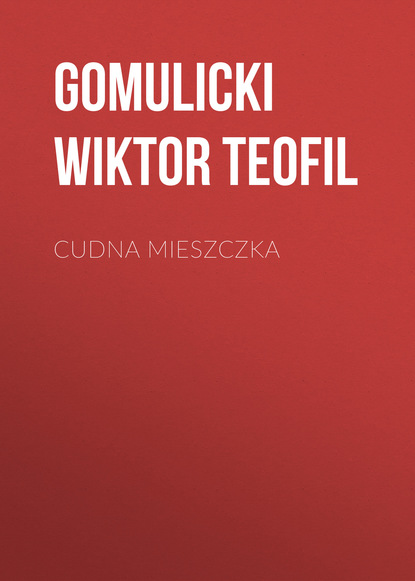 Скачать книгу Cudna mieszczka
