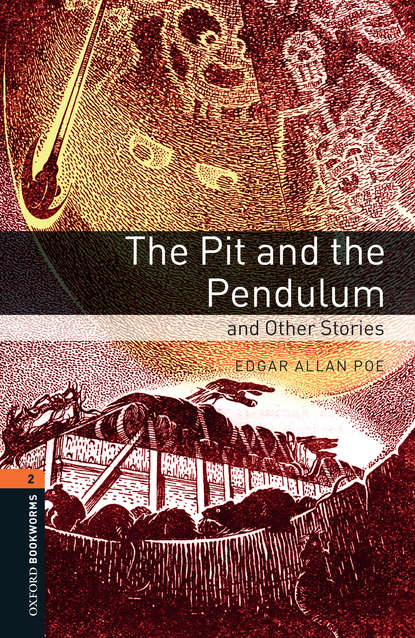 Скачать книгу Pit and the Pendulum and Other Stories