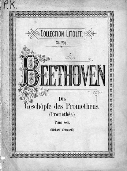 Скачать книгу Promethee (Die Geschopfe des Prometheus) de Beethoven