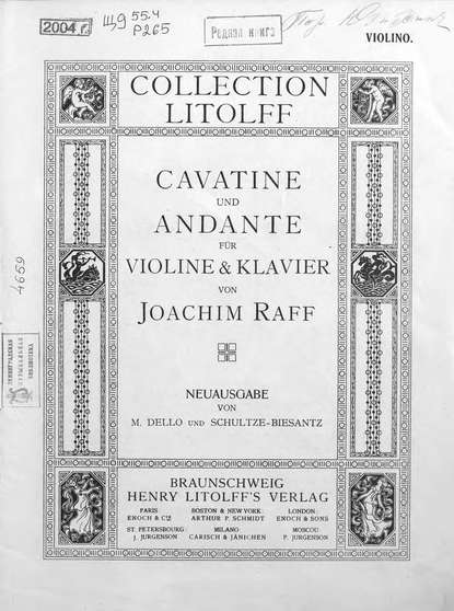 Скачать книгу Cavatine, op. 85, № 3 und Andante fur violine &amp; Klavier von J. Raff