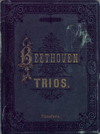 Скачать книгу Trios fur Pianoforte, Violine und Violoncell v. L. van Beethoven