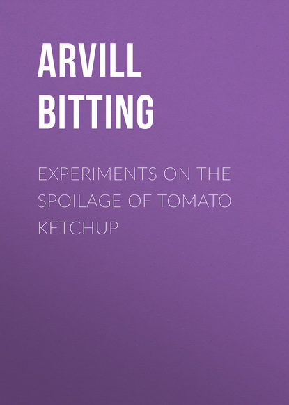Скачать книгу Experiments on the Spoilage of Tomato Ketchup