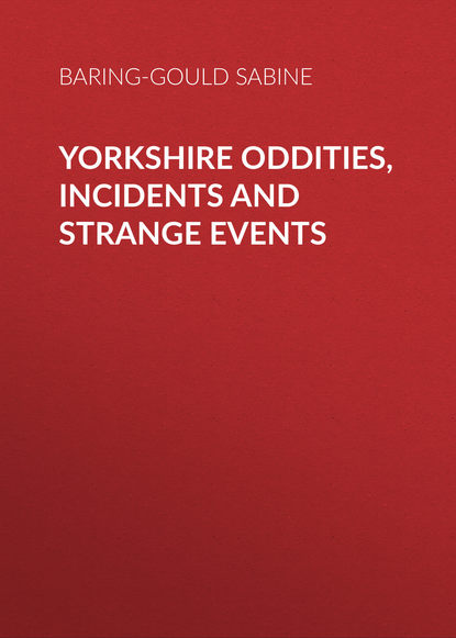Скачать книгу Yorkshire Oddities, Incidents and Strange Events