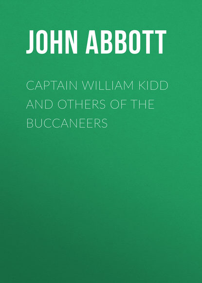 Скачать книгу Captain William Kidd and Others of the Buccaneers