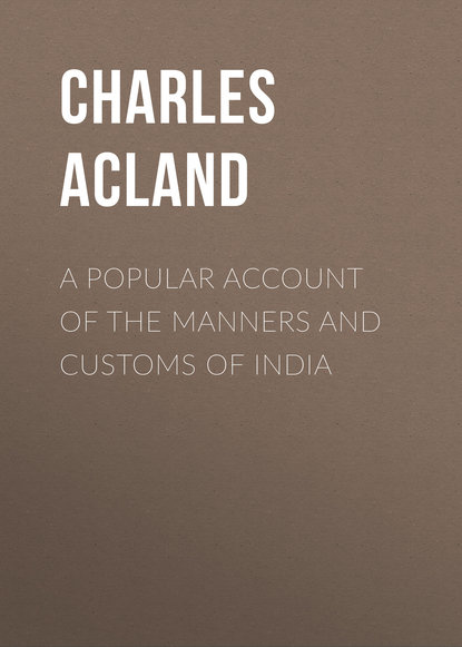 Скачать книгу A Popular Account of the Manners and Customs of India