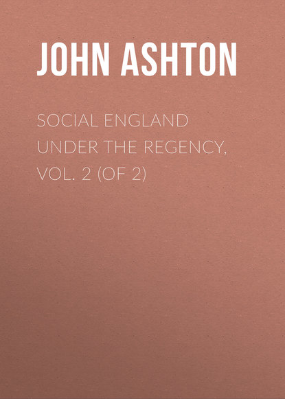 Скачать книгу Social England under the Regency, Vol. 2 (of 2)