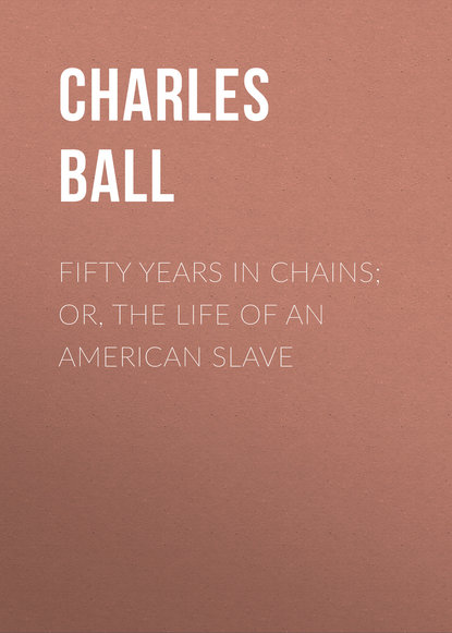 Скачать книгу Fifty Years in Chains; or, the Life of an American Slave
