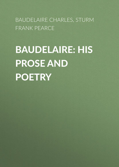 Скачать книгу Baudelaire: His Prose and Poetry