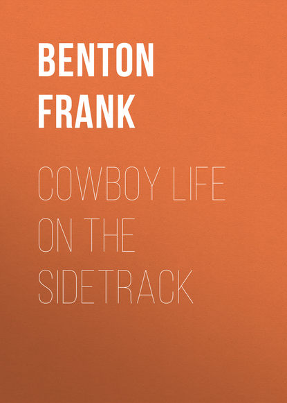 Скачать книгу Cowboy Life on the Sidetrack
