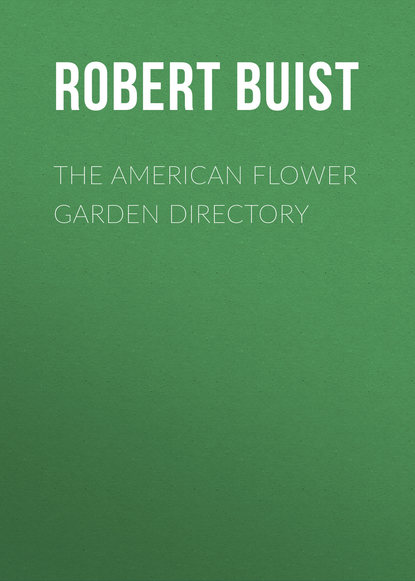 Скачать книгу The American Flower Garden Directory