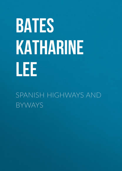 Скачать книгу Spanish Highways and Byways