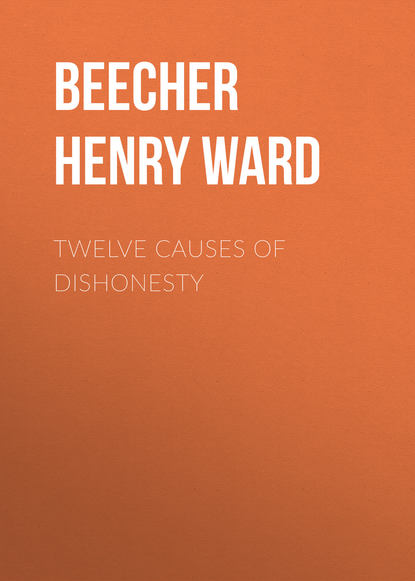 Скачать книгу Twelve Causes of Dishonesty
