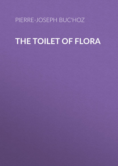 Скачать книгу The Toilet of Flora