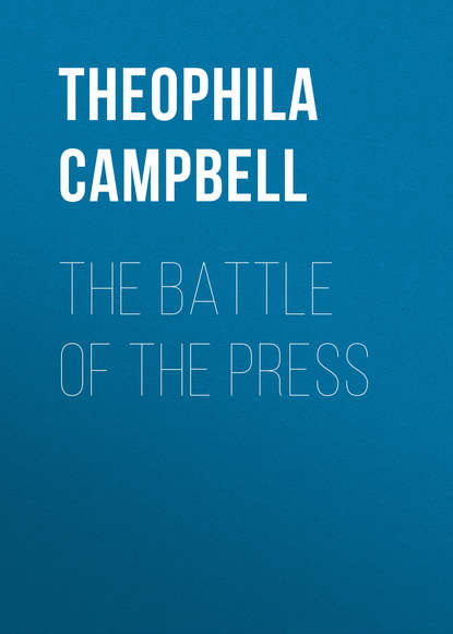Скачать книгу The Battle of The Press